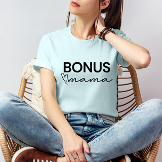 Bonus Mama | Tshirt