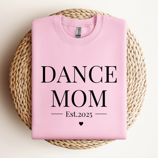 Dance Mom  | Sweatshirt