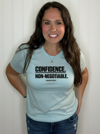 Confidence. Non-Negotiable Tee