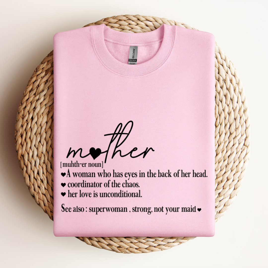 Mother Definition| Sweatshirt & Tee MadreForte LLC