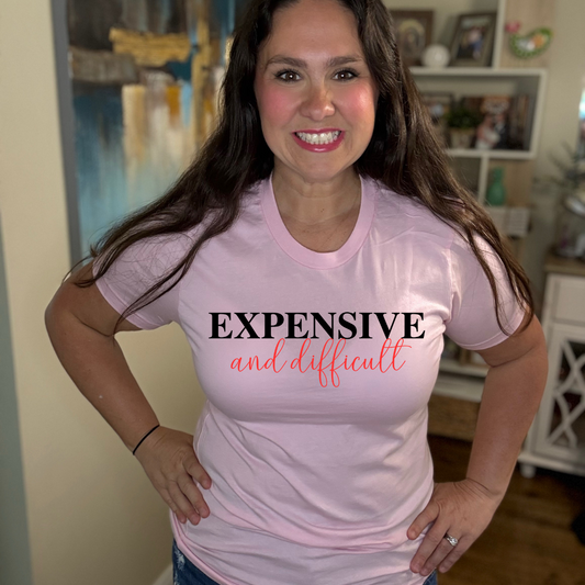 Expensive & Difficult Tee