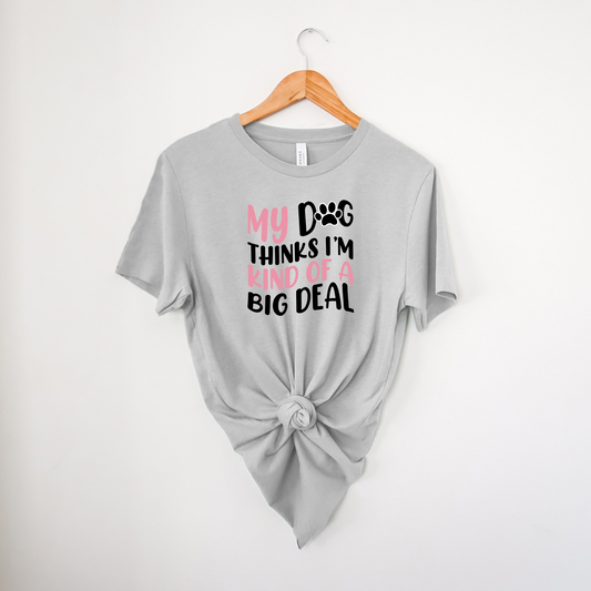 Kind of a Big Deal|T-Shirt