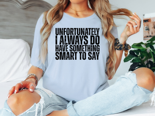 Unfortunately I always do Tee