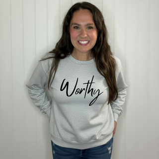 Worthy Sweatshirt