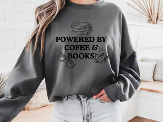 Powered By Books and Coffee Sweatshirt