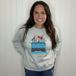 You Are Doing a Great Job | Sweater