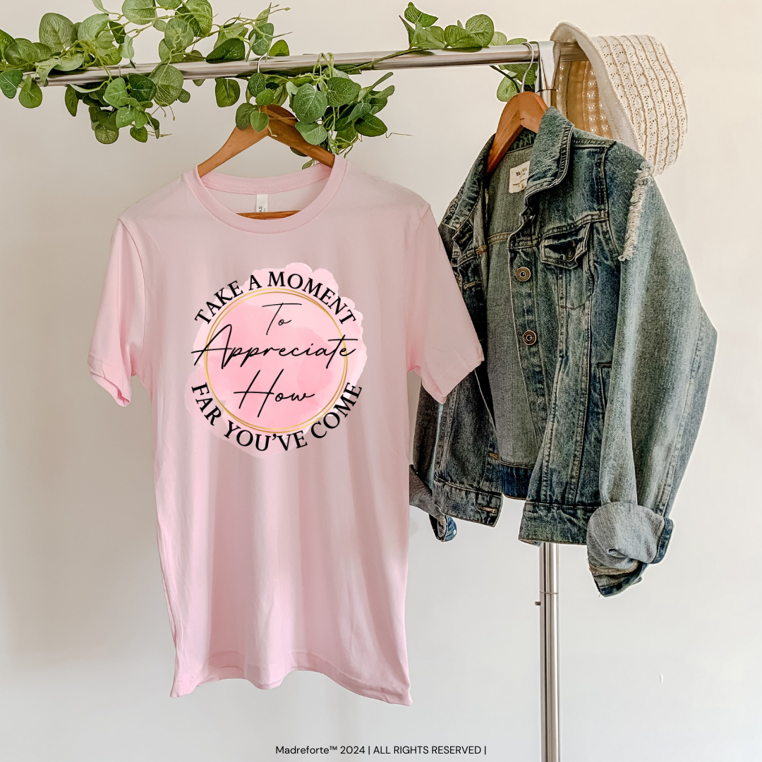 Take A Moment | Shirt MadreForte LLC