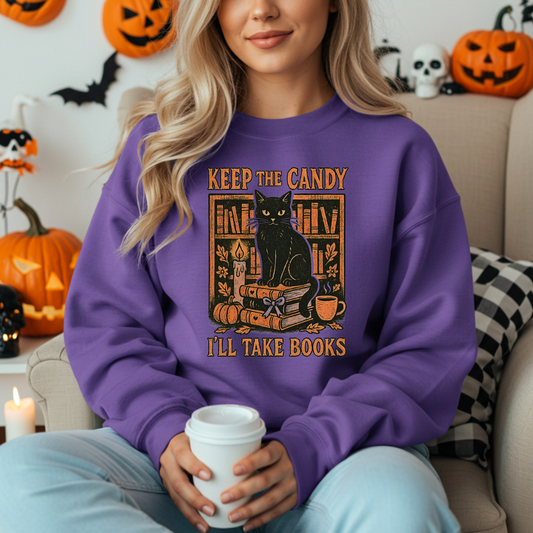 Keep The Candy I'll Take the Books Sweatshirt