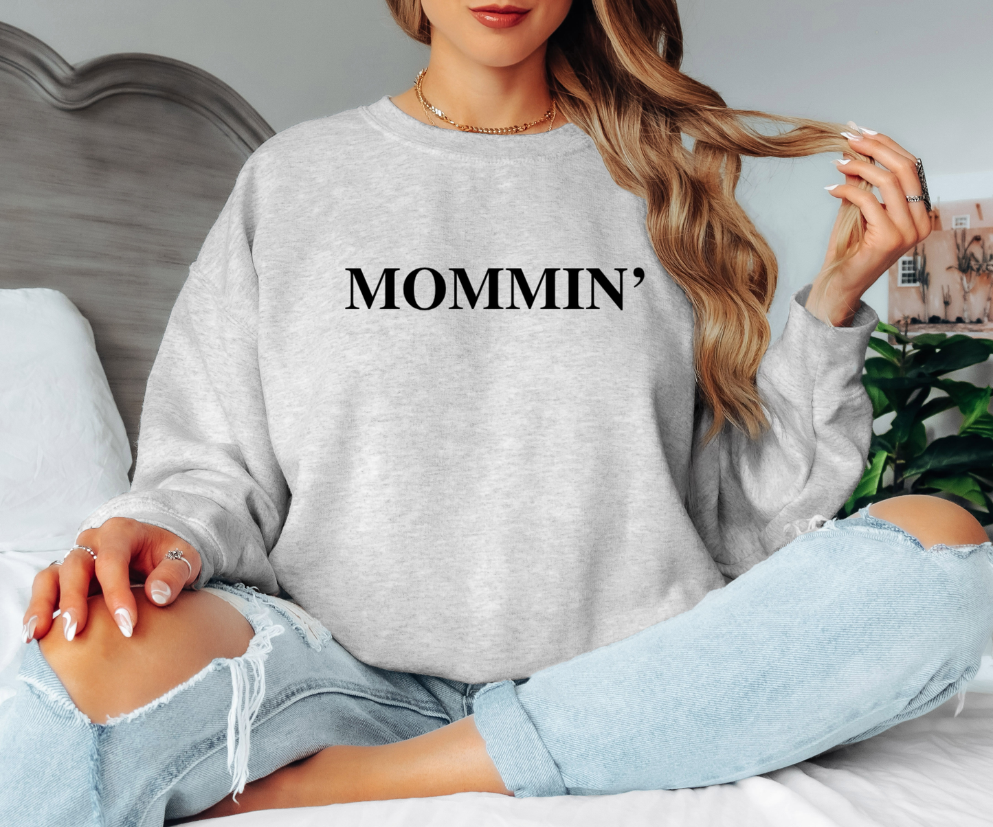 Mommin Sweatshirt