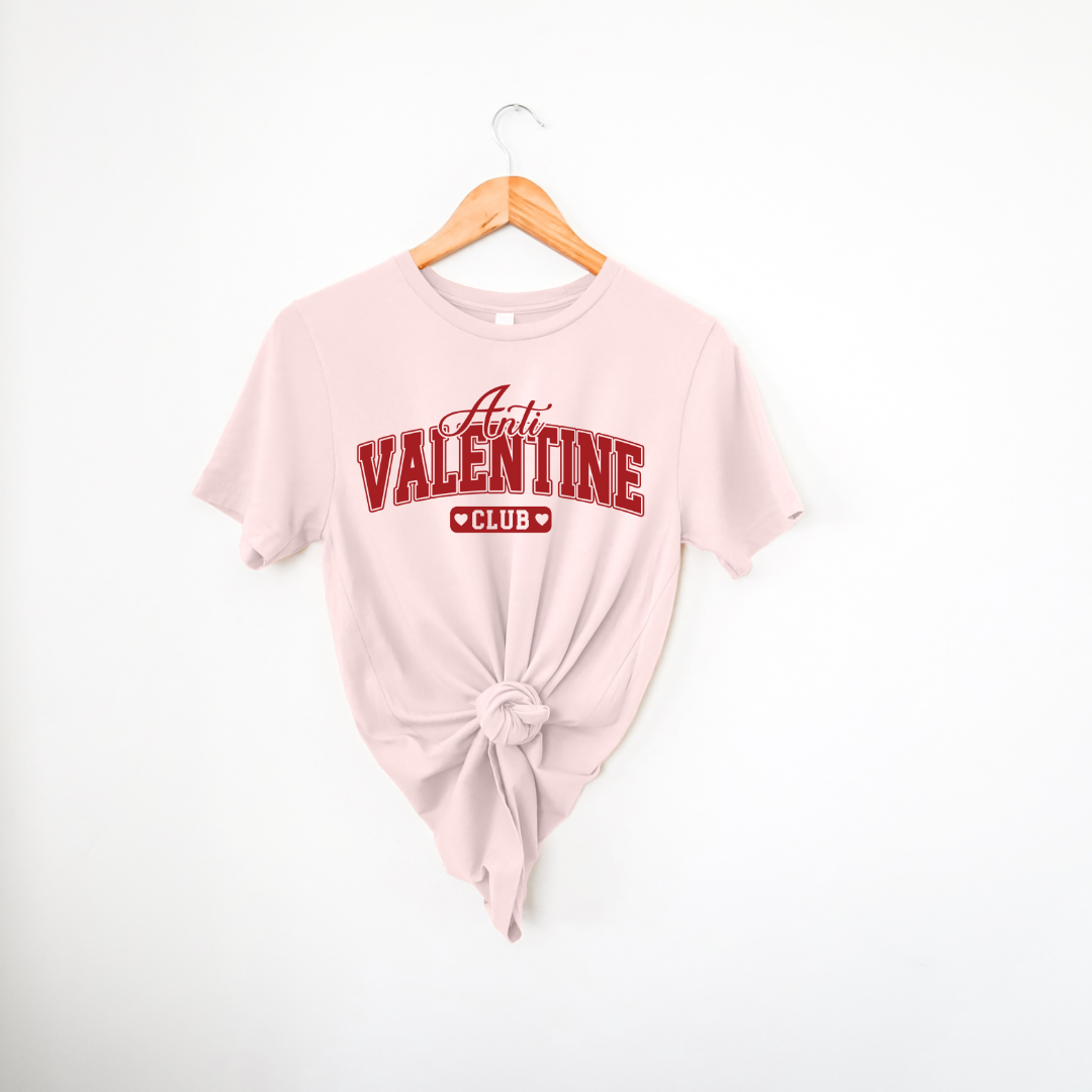 Anti Valentine Club|T-Shirt or Sweatshirt MadreForte LLC