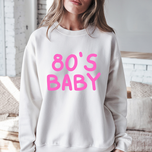 80's Baby Sweatshirt