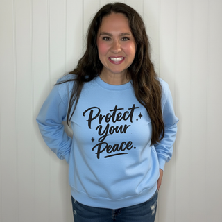 Protect Your Peace Sweatshirt