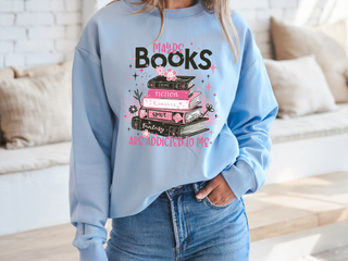 Maybe books are addicted to me Sweatshirt | Tee