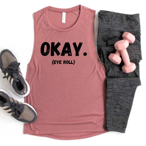 Okay. Bella Muscle Tank MadreForte LLC