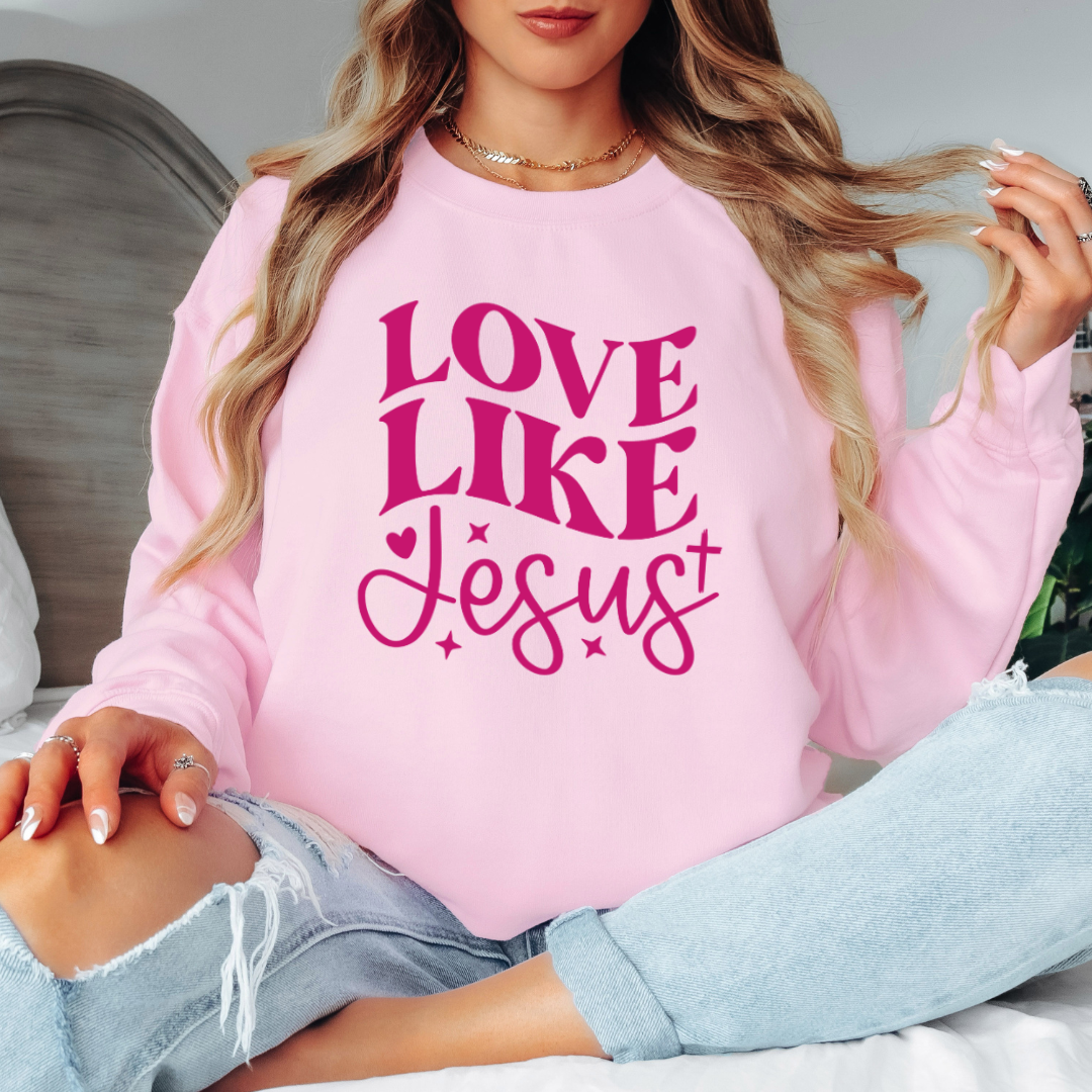 Love Like Jesus Sweatshirt