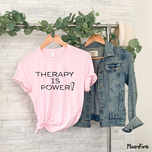 Therapy is Power Tee