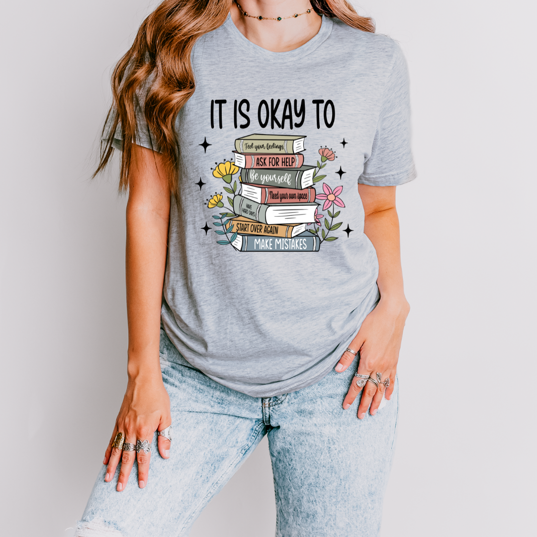 It's Ok T Shirt