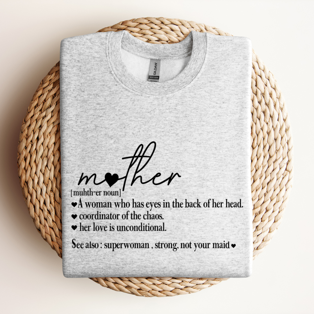 Mother Definition| Sweatshirt & Tee MadreForte LLC