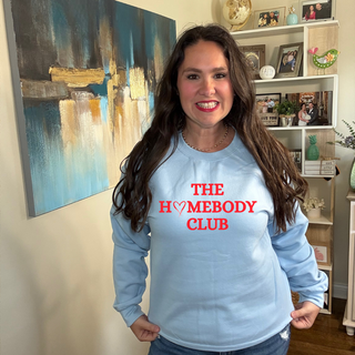 Homebody Club Sweatshirt