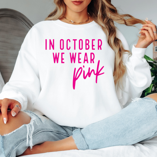 In October We Wear Pink sweatshirt