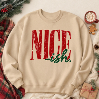 Nice-ish Christmas Sweatshirt