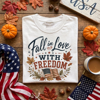Fall In Love With Freedom Tee