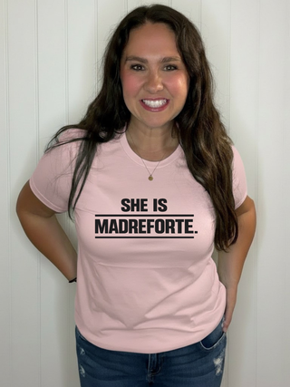 She is MadreForte  T-Shirt
