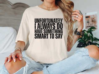 Unfortunately I always do Tee