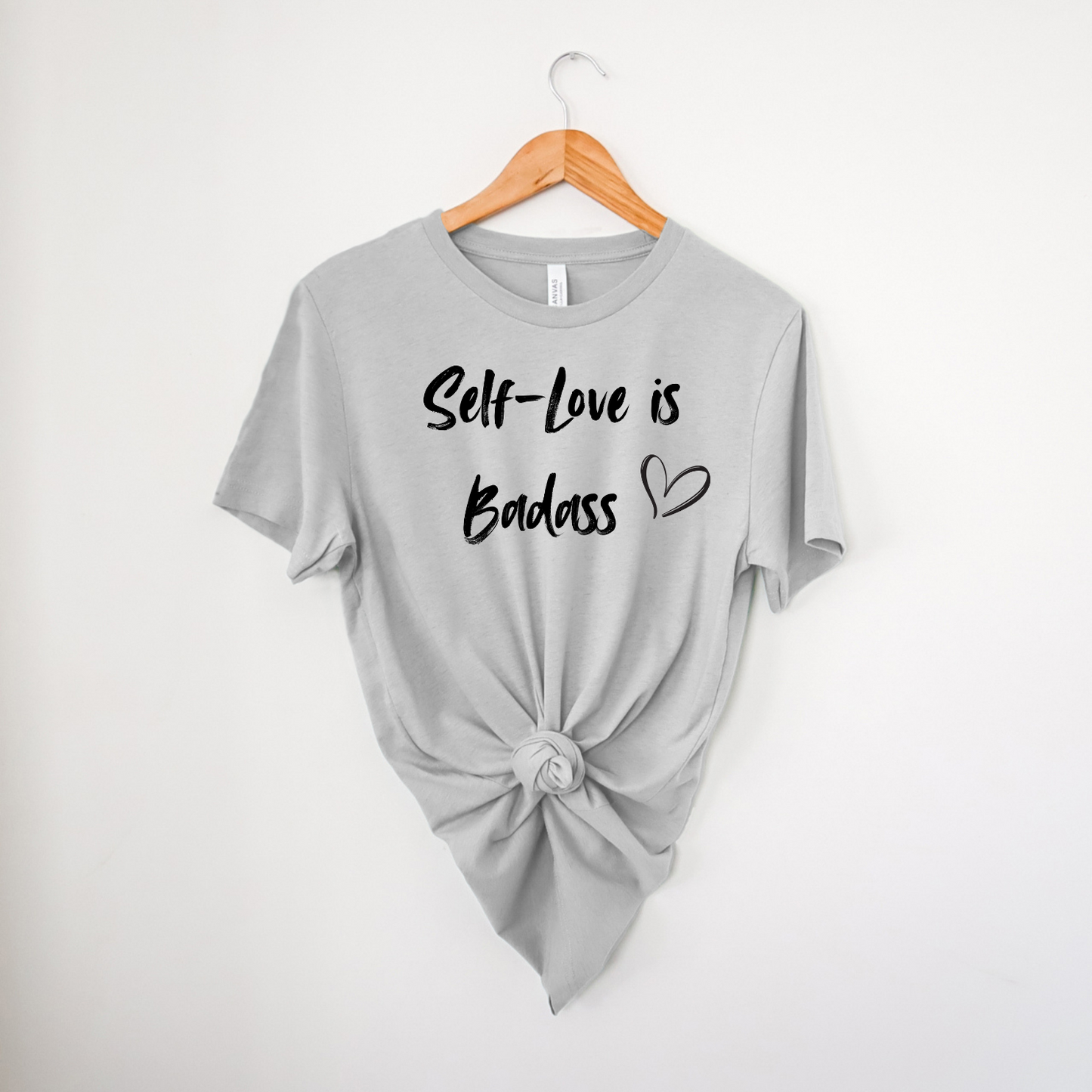 Self-Love is Badass|T-Shirt MadreForte LLC