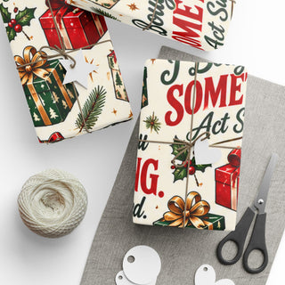 I bought you something act surpised Christmas Wrapping Paper