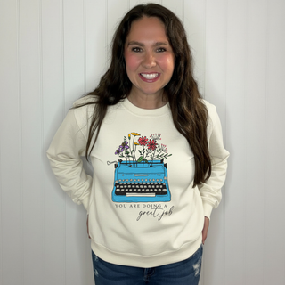 You Are Doing a Great Job | Sweater