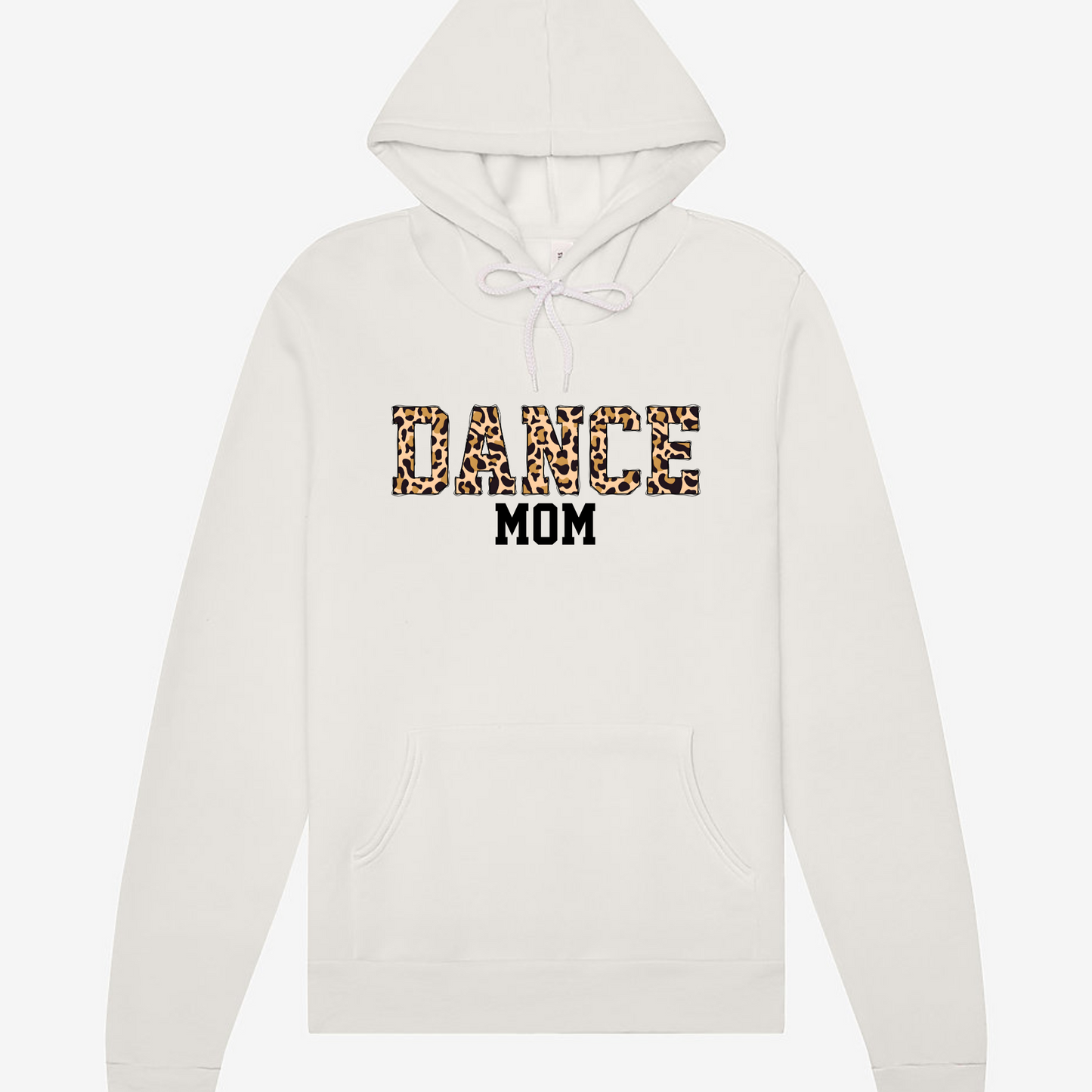 Leopard Dance Mom|Sweatshirt or Hoodie MadreForte LLC