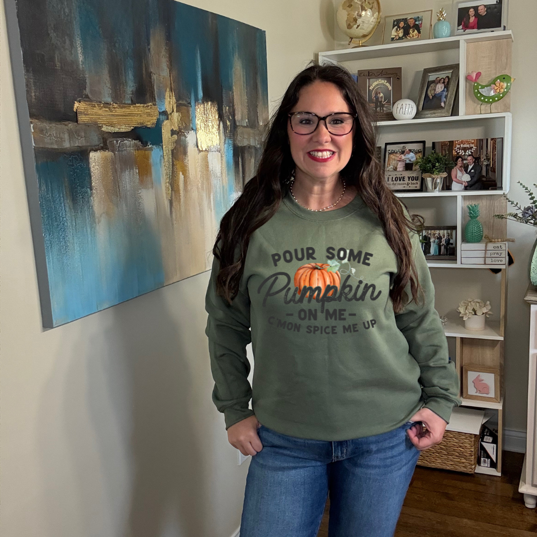 Pour Some Pumpkin| Sweatshirt