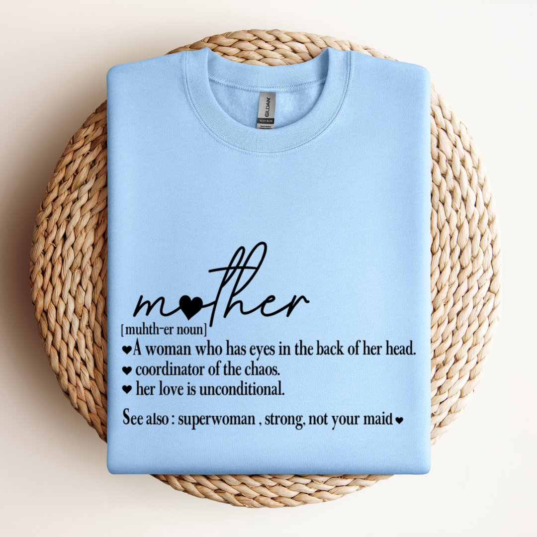 Mother Definition| Sweatshirt & Tee MadreForte LLC