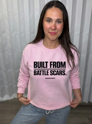Built From Battle Scars  Sweatshirt