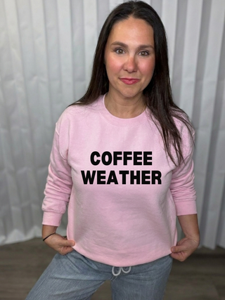 Coffee Weather Sweatshirt