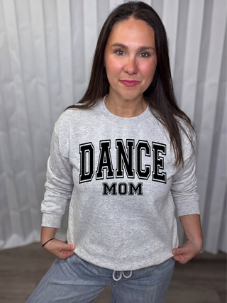 Dance Mom Sweatshirt