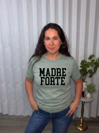 Bold MadreForte (Strong Mothers) Tee
