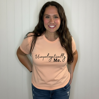 Unapologetically Me Tee