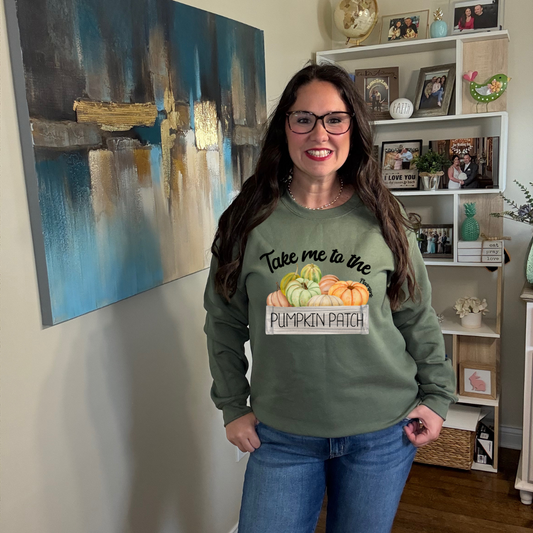 Take me to the Pumpkin Patch Sweatshirt