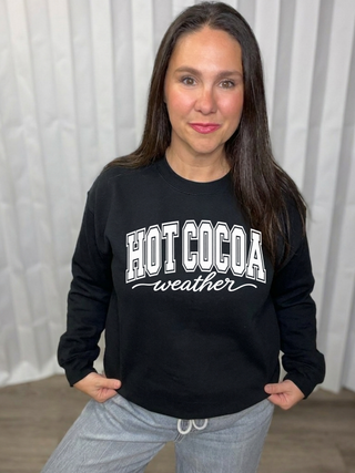 Hot Cocoa Weather crew neck sweatshirt