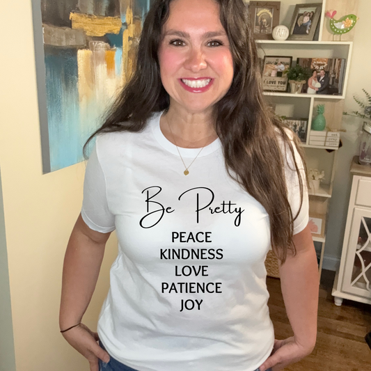 Be Pretty, Peace, Love, T-Shirt