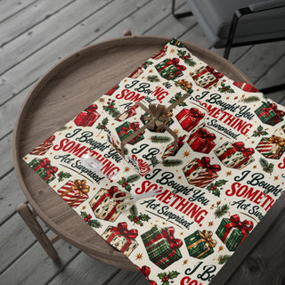 I bought you something act surpised Christmas Wrapping Paper