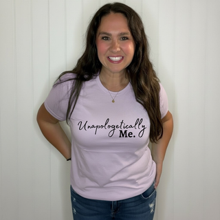 Unapologetically Me Tee