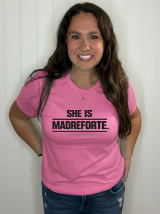 She is MadreForte  T-Shirt