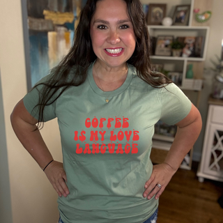 Coffee is my love language Tee
