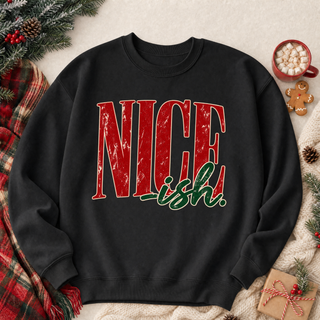 Nice-ish Christmas Sweatshirt