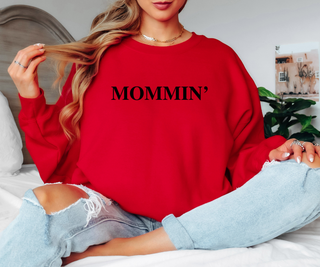 Mommin Sweatshirt