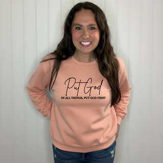 Put God First Sweatshirt