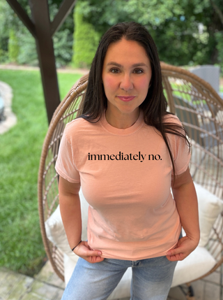 Immediately No. T Shirt